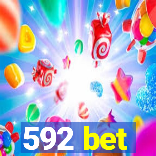 592 bet